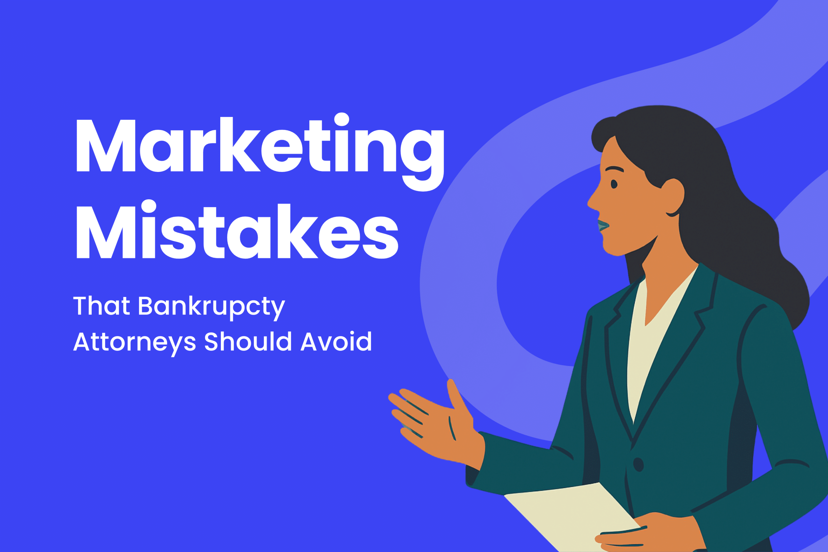 Bankruptcy law firm marketing mistakes to avoid